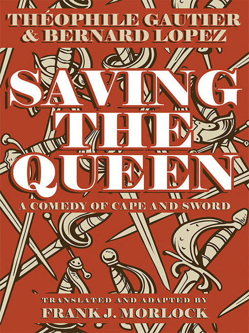 Title details for Saving the Queen by Frank J. Morlock - Available
